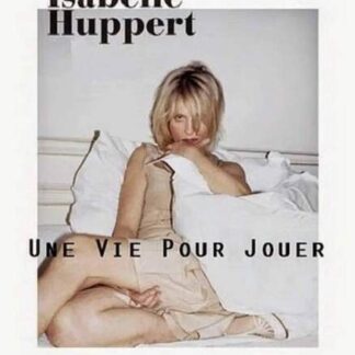 Isabelle Huppert, une vie pour jouer (2001) with English Subtitles on DVD