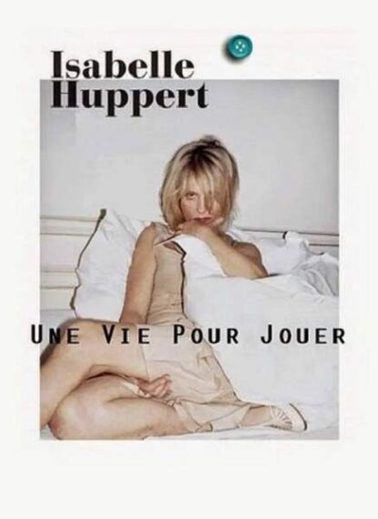Isabelle Huppert, une vie pour jouer (2001) with English Subtitles on DVD