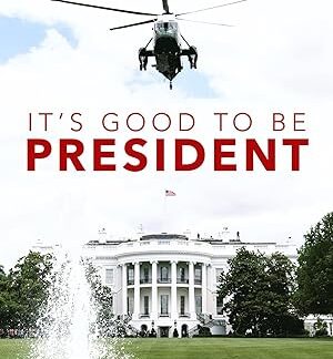 It's Good to Be the President (2011) DVD