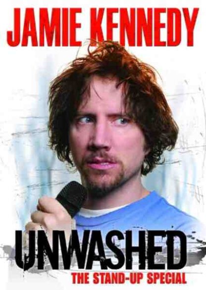 Jamie Kennedy: Unwashed (2006) Starring  on DVD