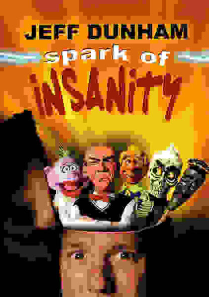 Jeff Dunham: Spark of Insanity (2007) Starring Jeff Dunham on DVD