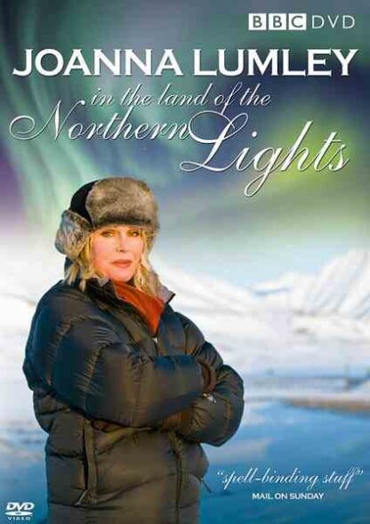 Joanna Lumley in the Land of the Northern Lights (2008) Starring  on DVD
