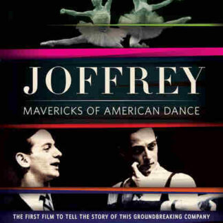 Joffrey: Mavericks of American Dance (2012) Starring Sasha Anawalt on DVD