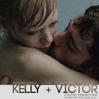 Kelly + Victor (2012) Starring Antonia Campbell-Hughes on DVD