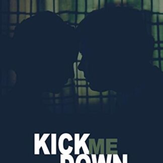 Kick Me Down (2009) Starring David Richmond-Peck on DVD
