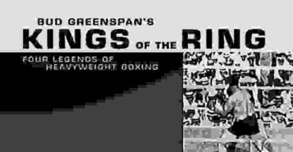 Kings of the Ring: Four Legends of Heavyweight Boxing (2000) Starring Will Lyman on DVD