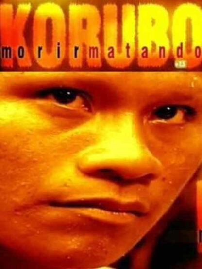 Korubo: Morir matando (2004) with English Subtitles on DVD - Image 3