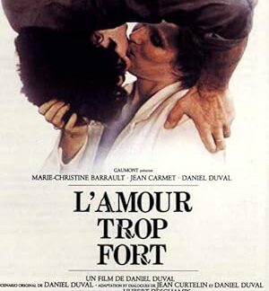 L'amour trop fort (1981) DVD