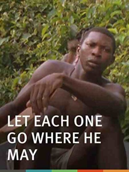 Let Each One Go Where He May (2009) with English Subtitles on DVD