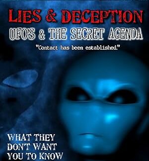 Lies and Deception: UFO's and the Secret Agenda (2009) DVD