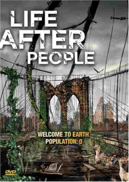 Life After People (2008) Starring Struan Rodger on DVD - Image 2