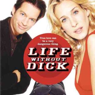 Life Without Dick (2002) Starring Sarah Jessica Parker on DVD