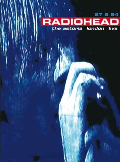 Live at the Astoria (1995) Starring Radiohead on DVD