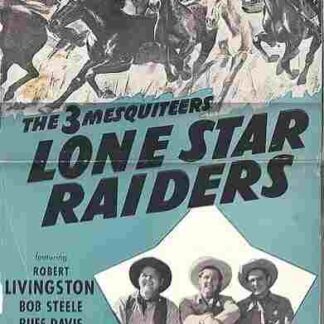 Lone Star Raiders (1940) Starring Robert Livingston on DVD