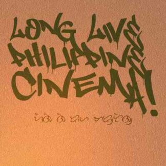Long Live Philippine Cinema! (2009) with English Subtitles on DVD