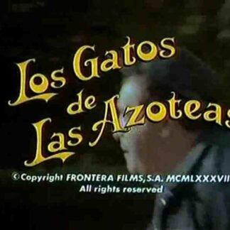 Los gatos de las azoteas (1988) with English Subtitles on DVD