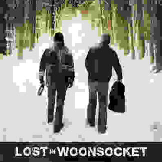 Lost in Woonsocket (2007) Starring John Chester on DVD