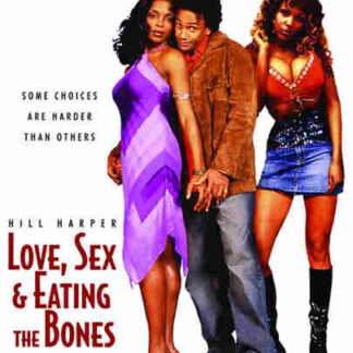 Love, Sex and Eating the Bones (2003) Starring Hill Harper on DVD