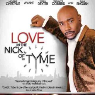 Love in the Nick of Tyme (2009) Starring Morris Chestnut on DVD
