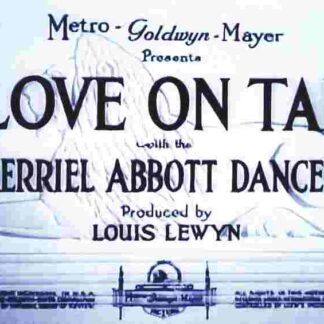 Love on Tap (1939) Starring Merriel Abbott Dancers on DVD