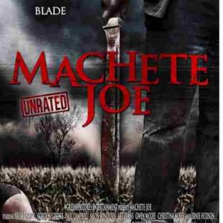 Machete Joe (2010) Starring Monique Barajas on DVD