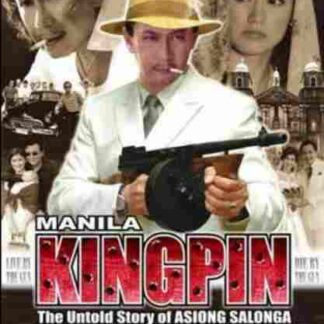 Manila Kingpin: The Asiong Salonga Story (2011) with English Subtitles on DVD