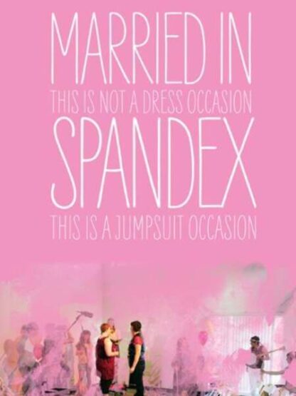Married in Spandex (2011) Starring  on DVD