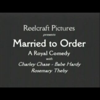 Married to Order (1920) with English Subtitles on DVD