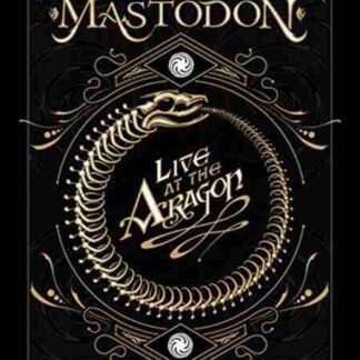 Mastodon: Live at the Aragon (2011) Starring Brann Dailor on DVD