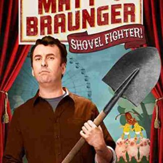 Matt Braunger: Shovel Fighter (2012) Starring Matt Braunger on DVD