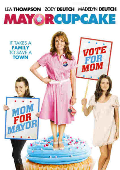 Mayor Cupcake (2011) Starring Lea Thompson on DVD