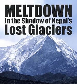 Meltdown: In the Shadow of Nepal's Lost Glaciers (2003) DVD