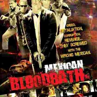 Mexican Bloodbath (2010) Starring Gerardo Albarrán on DVD