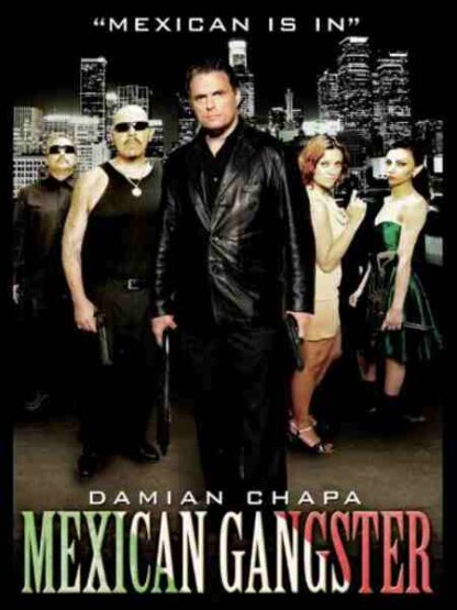 Mexican Gangster (2008) Starring Damian Chapa on DVD
