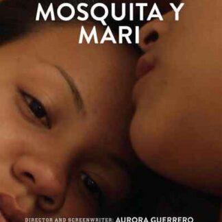 Mosquita y Mari (2012) with English Subtitles on DVD