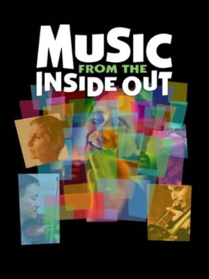 Music from the Inside Out (2004) Starring on DVD