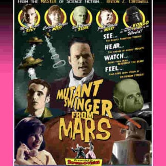 Mutant Swinger from Mars (2009) with English Subtitles on DVD