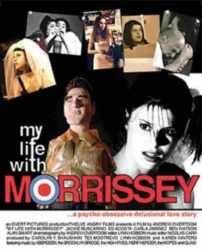 My Life with Morrissey (2003) Starring Jackie Buscarino on DVD
