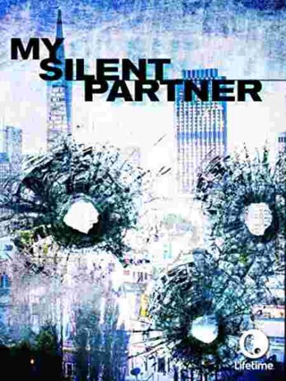 My Silent Partner (2006) Starring Joanna Going on DVD