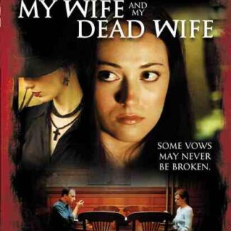 My Wife and My Dead Wife (2007) Starring Guy Balotine on DVD