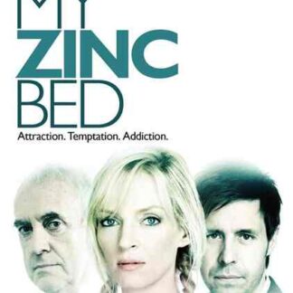 My Zinc Bed (2008) Starring Uma Thurman on DVD