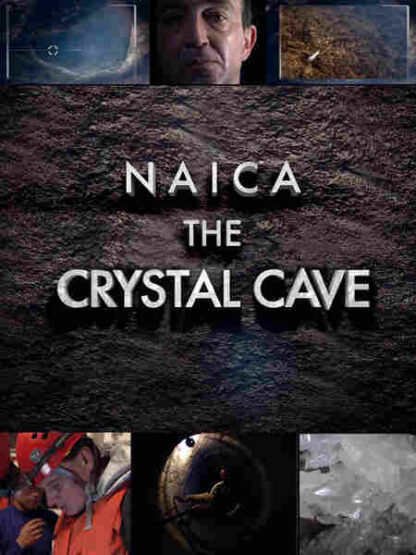 Naica: Secrets of the Crystal Cave (2008) Starring  on DVD - Image 5
