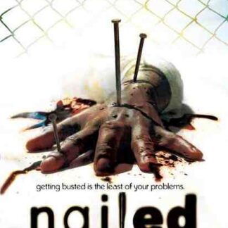 Nailed (2006) Starring Charles Porter on DVD