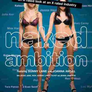 Naked Ambition: An R Rated Look at an X Rated Industry (2009) Starring Michael Grecco on DVD