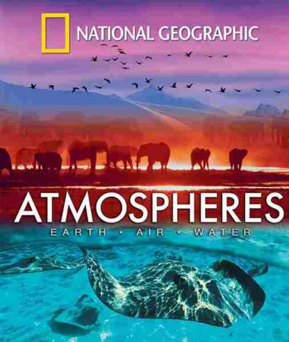 National Geographic: Atmospheres - Earth, Air and Water (2009) Starring on DVD - Image 5