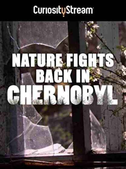 Nature Fights Back in Chernobyl (2010) Starring on DVD