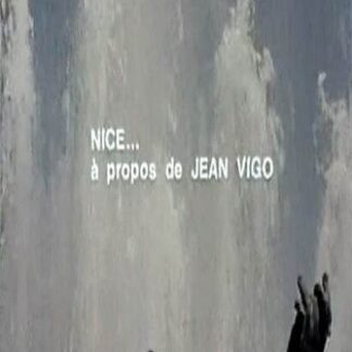 Nice - À propos de Jean Vigo (1983) with English Subtitles on DVD