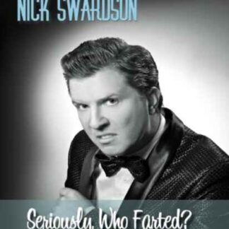 Nick Swardson: Seriously, Who Farted? (2009) Starring Joel Clark Ackerman on DVD