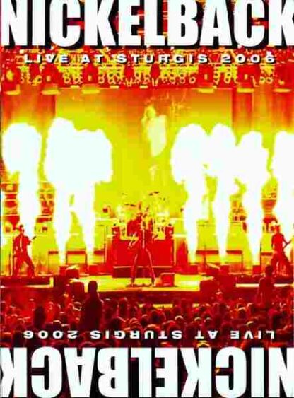 Nickelback: Live from Sturgis (2007) Starring Nickelback on DVD