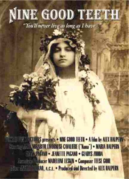 Nine Good Teeth (2002) Starring Mary Mirabito Livornese Cavaliere on DVD